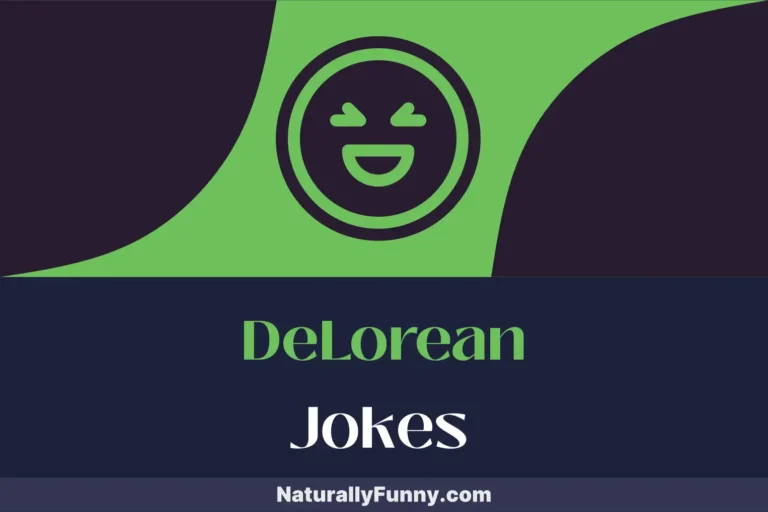 780 DeLorean Jokes to Keep Your Laughter in Overdrive