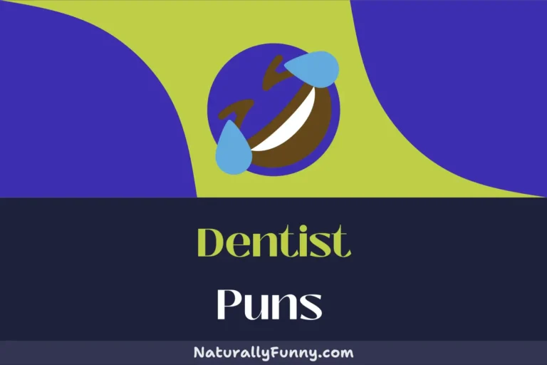 395 Dentist Puns for a Tooth-riffic Good Time