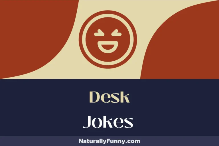 688 Desk Jokes for Office Pranksters and Pencil Pushers