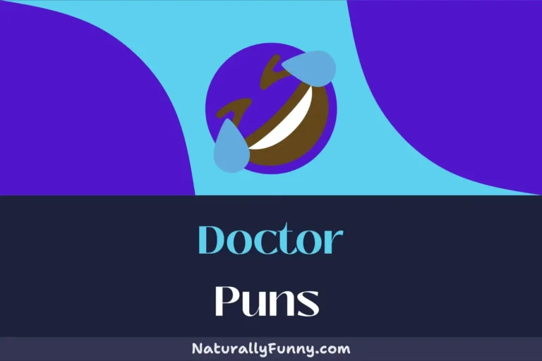 316 Doctor Puns That Will Have You in Stitches