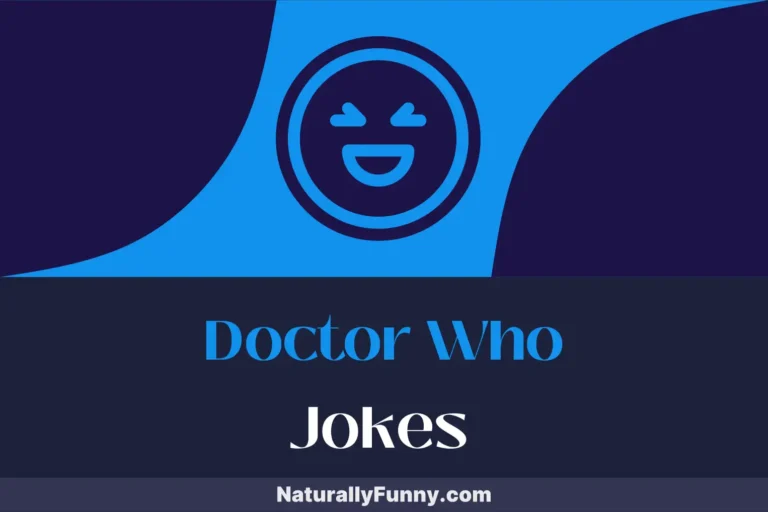 868 Doctor Who Jokes to Tickle Your Time Lord Funny Bone