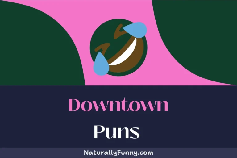 519 Downtown Puns for City Dwellers to Giggle on the Go