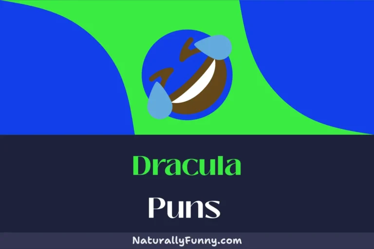 548 Dracula Puns That Will Have You Coffin with Laughter