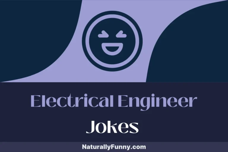 714 Electrical Engineer Jokes for a Shockingly Funny Time
