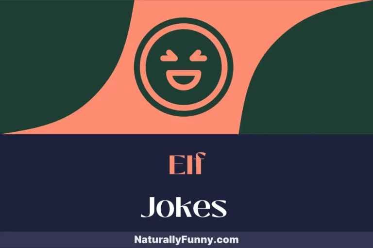 359 Elf Jokes That Turn Your Giggle into a Jingle