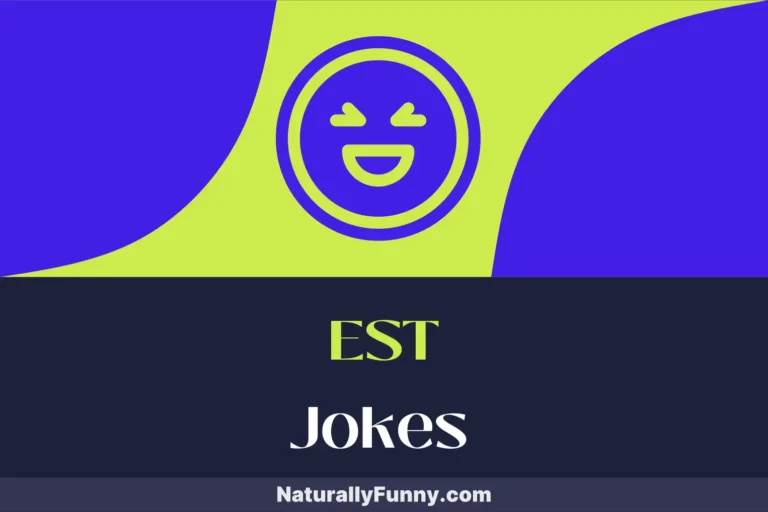 760 EST Jokes to Help You Laugh Through Every Time Zone