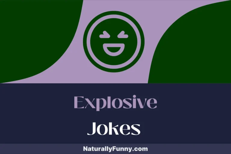 679 Explosive Jokes for an Unstoppable Laughter Bomb