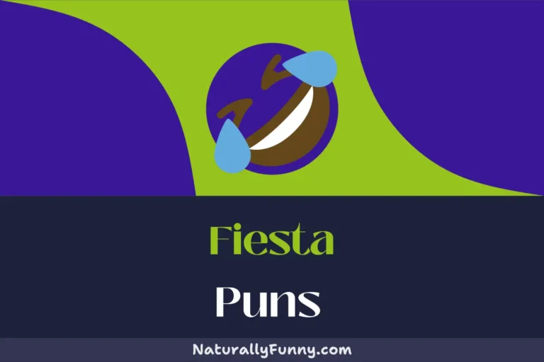 466 Fiesta Puns That Will Have You Saying “Ole!”