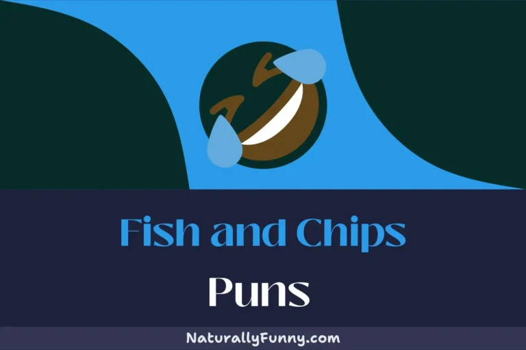 512 Fish and Chips Puns for Hook, Line and Sinker Laughs