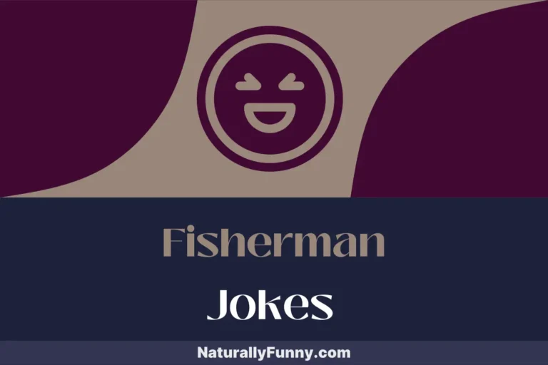 590 Fisherman Jokes That Make a Splash in the Sea of Humor