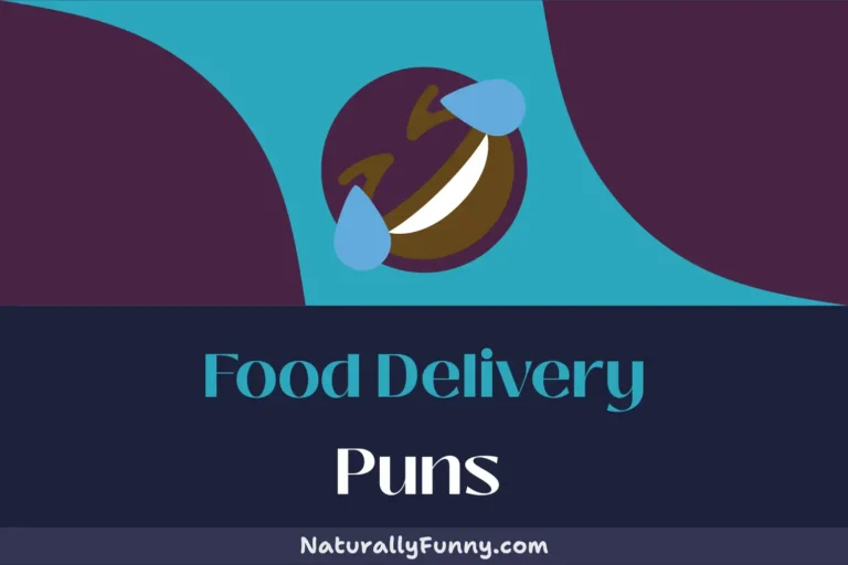 538 Food Delivery Puns That Will Deliver a Chuckle