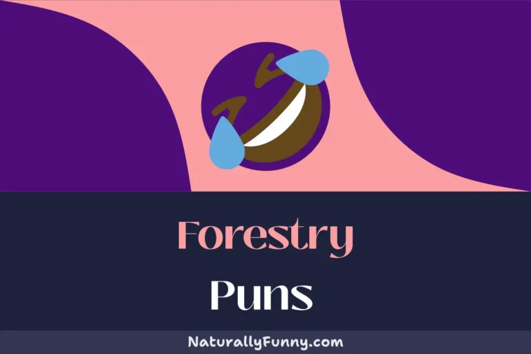 581 Forestry Puns for Loggers Who Love a Log-ical Laugh