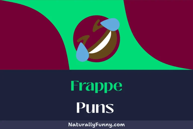 600 Frappe Puns That Will Make You Espresso Yourself