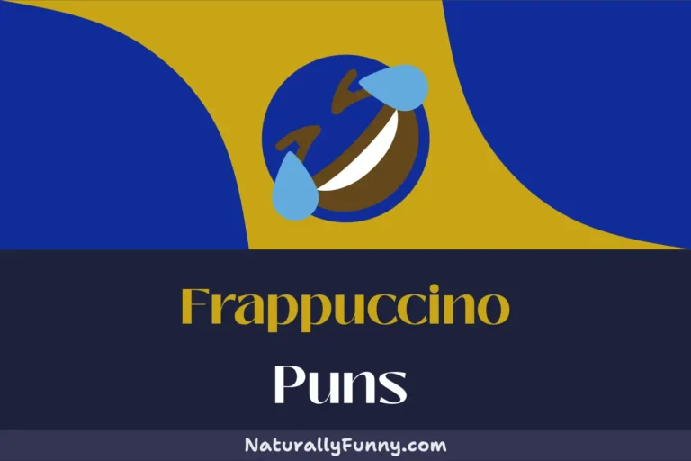 584 Frappuccino Puns for a Roast of a Good Time