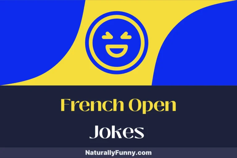 738 French Open Jokes That Will Net You Laughter