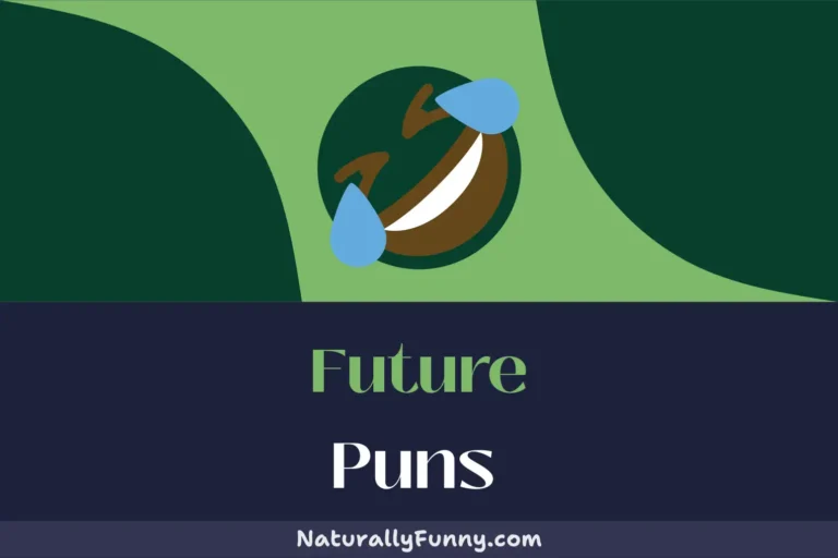 477 Future Puns to Tickle Your Funny Bone