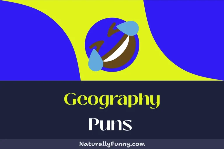 517 Geography Puns That Are Continents Apart from Boring