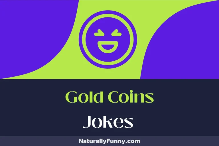565 Gold Coins Jokes to Strike Comedy Gold