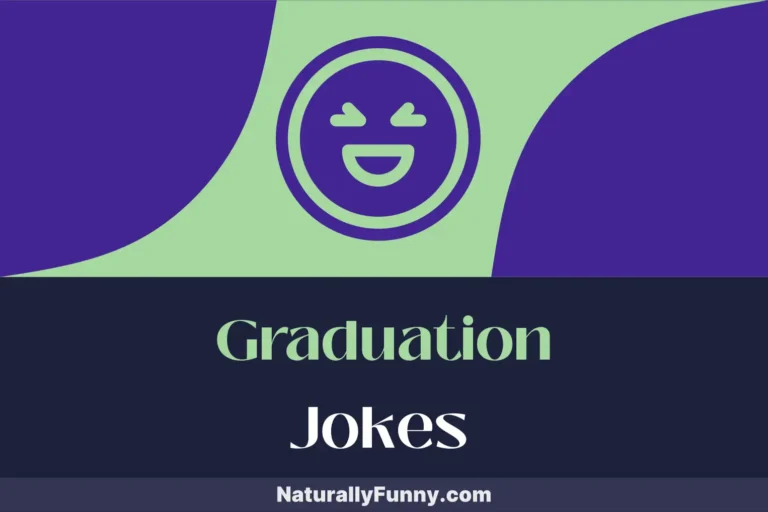 574 Graduation Jokes That Will Make You the Class Clown