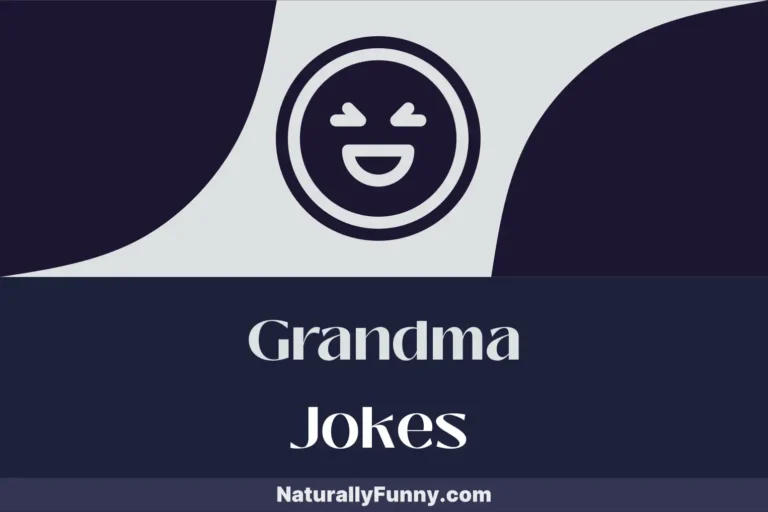998 Grandma Jokes to Crack at the Church Potluck