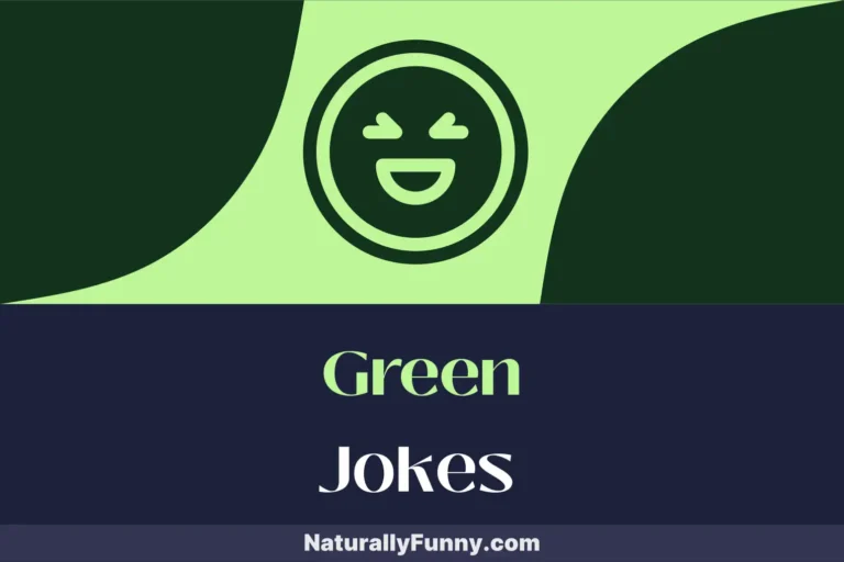 474 Green Jokes That Sprout Fun in Every Conversation