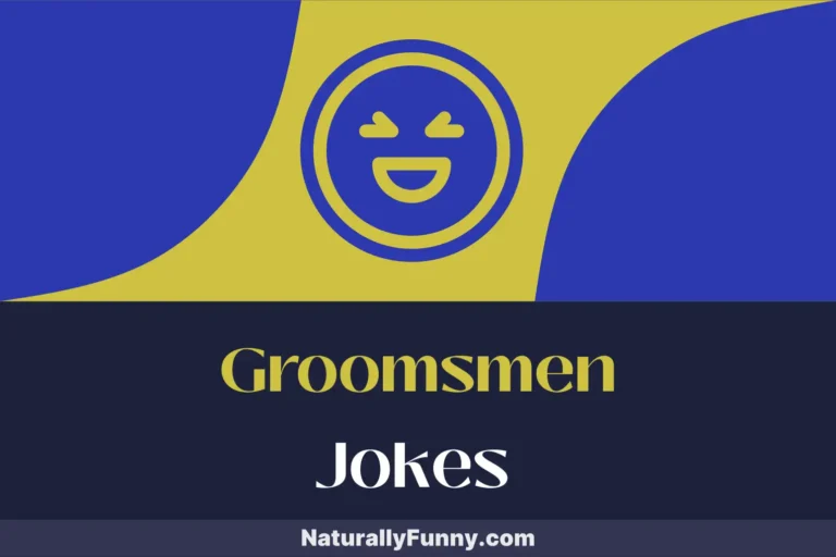786 Groomsmen Jokes That Will Make the Bride Blush