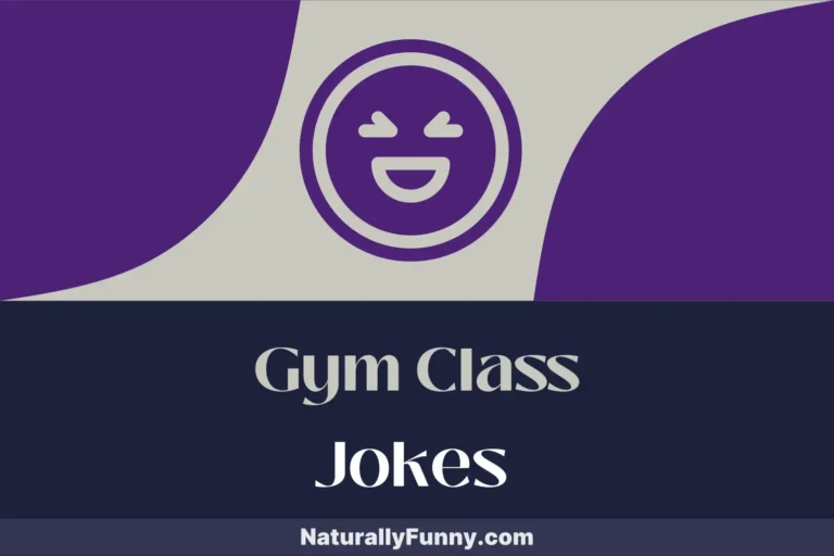867 Gym Class Jokes for Flexing Your Funny Muscles