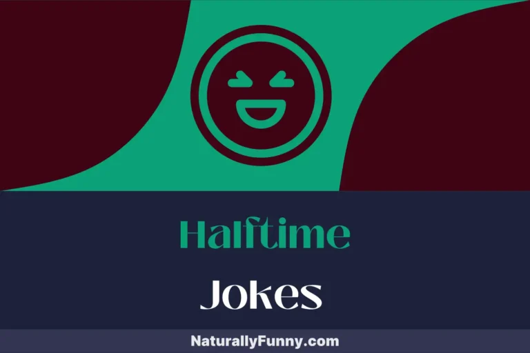 859 Halftime Jokes for a Touchdown of Laughter