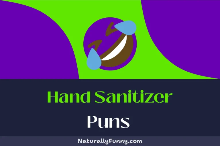 645 Hand Sanitizer Puns to Cleanse Your Day with Laughter