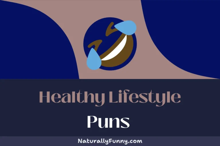 566 Healthy Lifestyle Puns to Give Your Humor Muscles a Workout