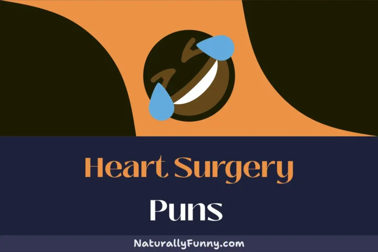 549 Heart Surgery Puns That Are Aorta-This-World