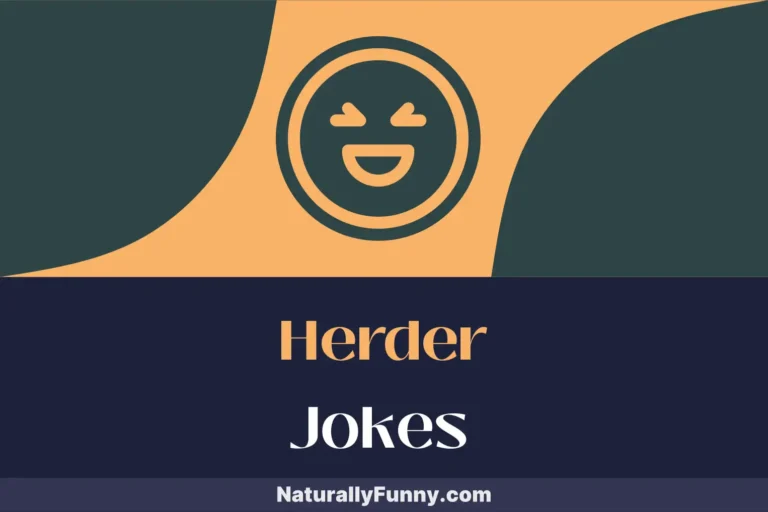 776 Herder Jokes for Those Who Can’t Resist a Good Yolk