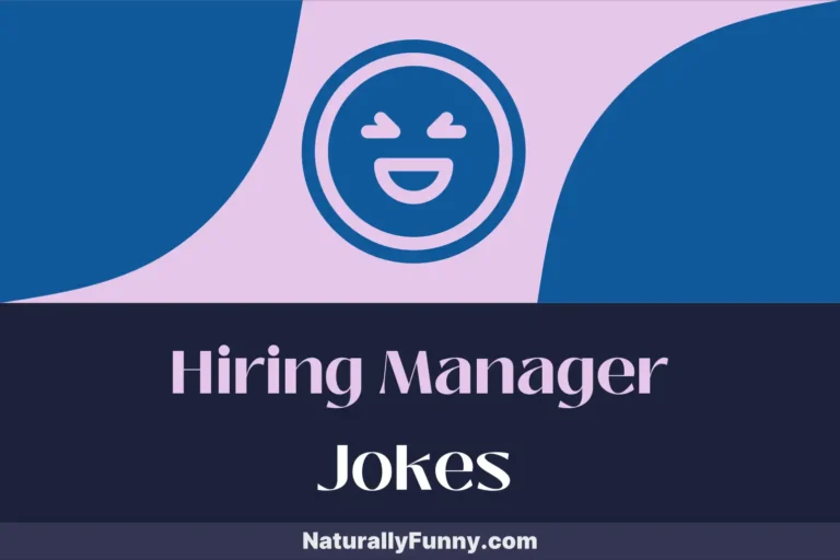 762 Hiring Manager Jokes for A Laugh-Inducing Interview