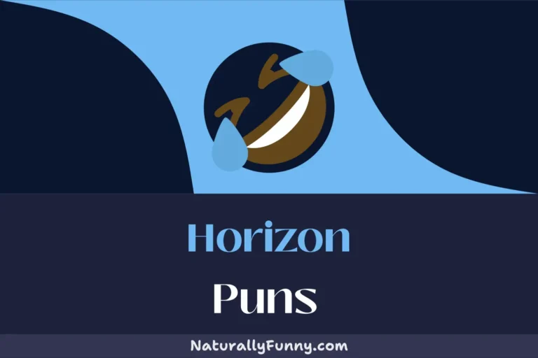 414 Horizon Puns for a Dawn of Delightful Humour