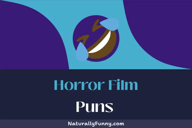 493 Horror Film Puns That Will Haunt Your Laughter