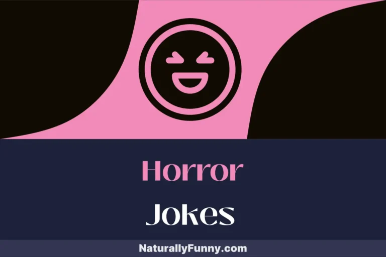 512 Horror Jokes That’ll Make the Boogieman Bust a Gut