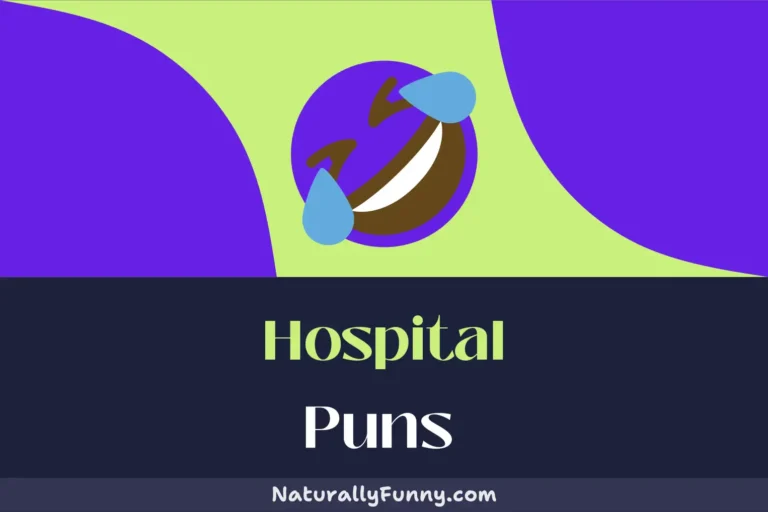 382 Hospital Puns That Will Give You a Dose of Laughter