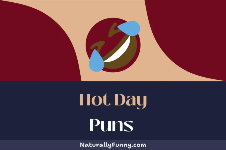 564 Hot Day Puns That Will Set Your Laughter Ablaze