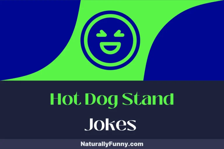 597 Hot Dog Stand Jokes That Will Relish Your Funny Bones