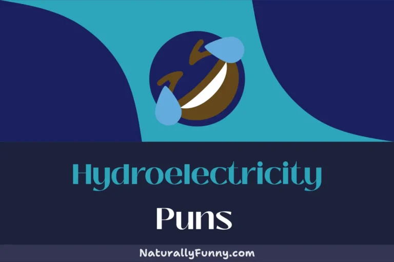 587 Hydroelectricity Puns to Energize Your Day
