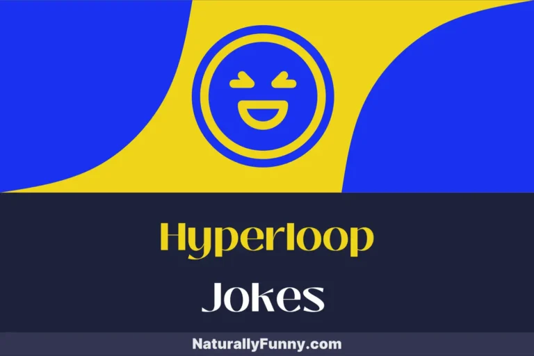 798 Hyperloop Jokes for Turbocharged Titters at Top Speeds