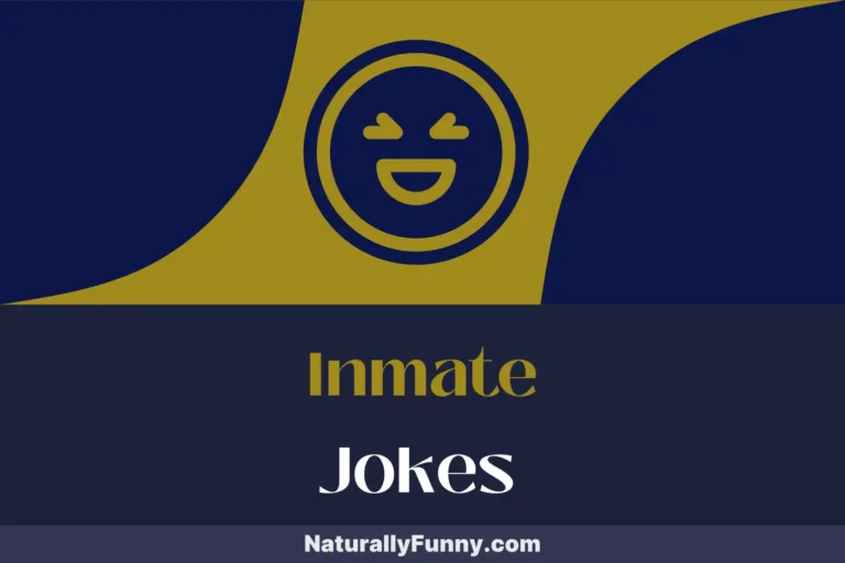 715 Inmate Jokes for Breaking Out of Boredom