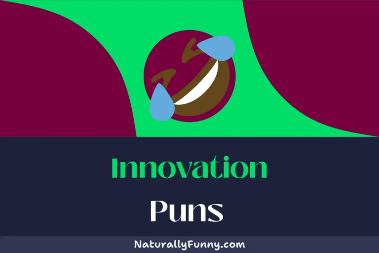 546 Innovation Puns That’ll Lightbulb Up Your Laughter