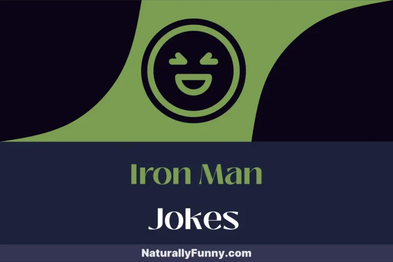 707 Iron Man Jokes to Light Up Your Humor Reactor