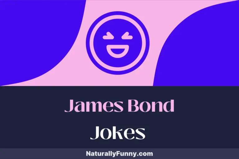 698 James Bond Jokes That Deliver Action-Packed Punchlines