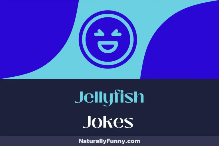 485 Jellyfish Jokes That’ll Have You Swimming in Laughs