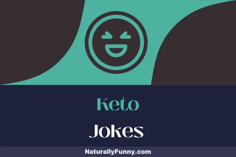 870 Keto Jokes for Those in Pursuit of Lean Laughs