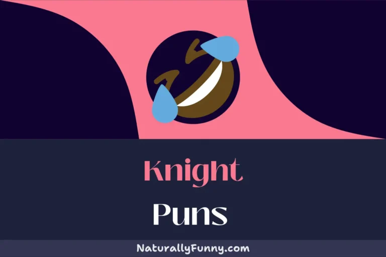 487 Knight Puns for a Rollicking Renaissance Fair