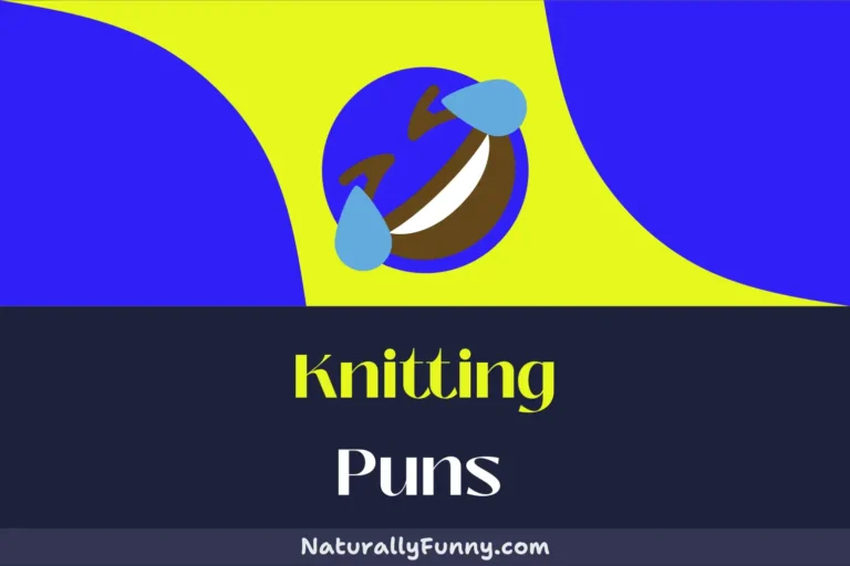 679 Knitting Puns That Are Knot to Be Missed