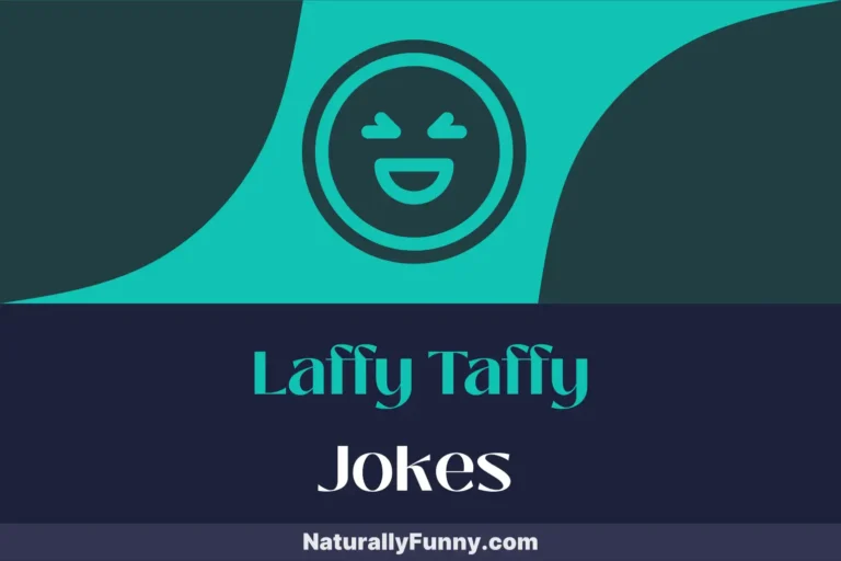430 Laffy Taffy Jokes That Will Stick to Your Funny Bone
